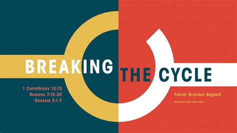 Breaking The Cycle .